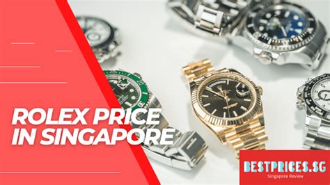 cheapest rolex in singapore|rolex retail price in singapore.